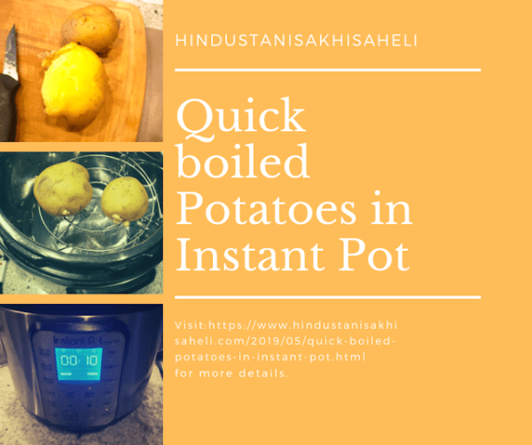 Now you can cook or boil the potatoes in Instant pot. It is very easy and quick Instant pot boiled potatoes for mashed potato recipes etc.